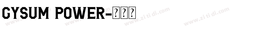GYSUM POWER字体转换